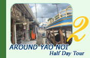 Half Day Tour Around Yao Noi